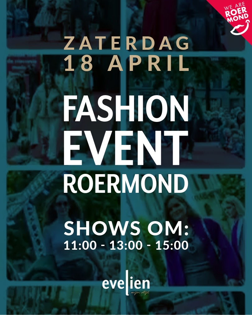 Fashion Event Roermond - zaterdag 18 april 2026